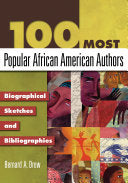 100 Most Popular African American Authors: Biographical Sketches and Bibliographies