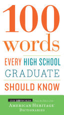 100 Words Every High School Graduate Should Know